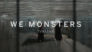 WE MONSTERS Trailer | Festival 2015