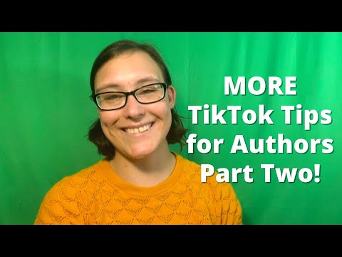 MORE TikTok Tips for Authors Part 2! (making author tiktoks & instagram reels)