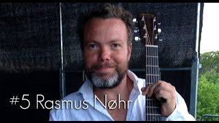 #5 Rasmus Nøhr: Lige Nu og Lige Her | Vandreguitar