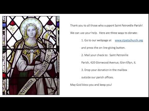 St. Petronille LiveStream - Rosary & Mass, Tuesday, May 7, 7:30 AM