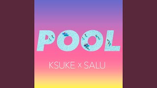 Pool (Remix) (feat. SALU)