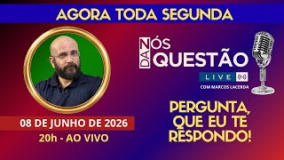 LIVE DE SEGUNDA - PERGUNTA QUE EU TE RESPONDO - 08/06/2026 | Marcos Lacerda, psicólogo
