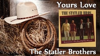The Statler Brothers - Yours Love