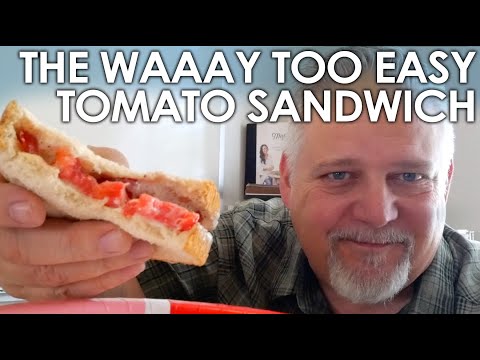 The WAY TOO EASY Tomato Sandwich Sack Lunch || Black Gumbo