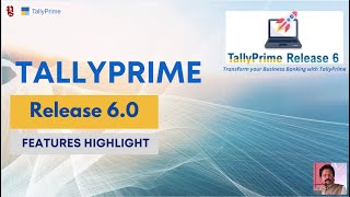 TallyPrime New Release 6.0 – Experience Connected Banking (Highlights)