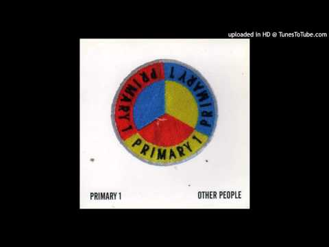 Primary 1 - Never Know