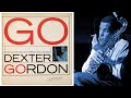 Where are You? - Dexter Gordon Quartet