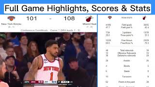 Game 1 : Miami Heat vs New York Knicks Full Game Highlights, Scores and Stats