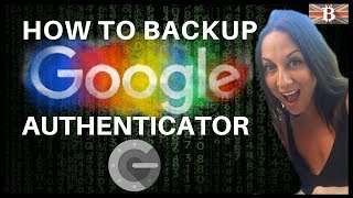 Beginners Guide on How to Backup Google Authenticator Codes