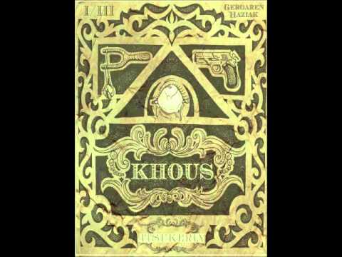 KHOUS -  Mutua eta itsua -  ( Itsukeria )