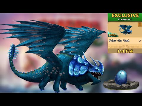 Poise the Vast Max Lvl 134 Titan Mode - New Exclusive Rumblehorn - Dragons:Rise of Berk