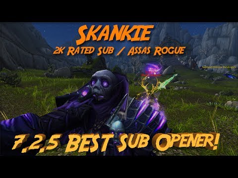 Rogue 7.2.5 BEST OPENER Subtlety - ONE SHOT! - Rotation & Explanation Commentary From 2k Rogue