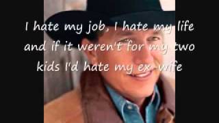 George Strait  I Hate everything (lyrics).mp4