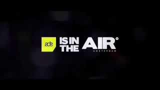 AIR ADE 2015  The Aftermovie