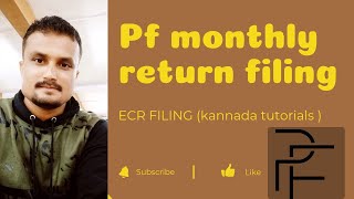 PF MONTHLY RETURN FILING online (ECR FILING) #ecr filing in kannada #pf online return filing