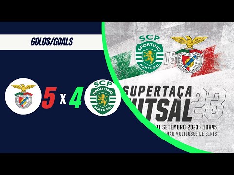 Todos os Golos: Benfica 5 vs 4 Sporting - Supertaça Futsal 2023