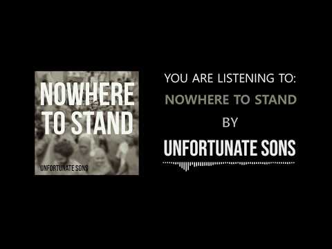 Unfortunate Sons - Nowhere to Stand (Official Audio)
