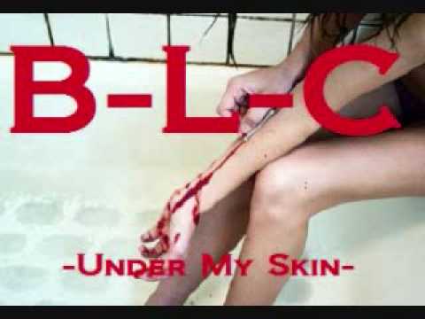 BLC Under My Skin