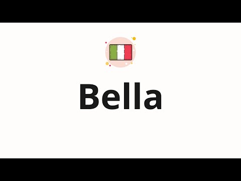 How to pronounce Bella