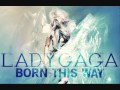 Lady Gaga Born This Way W/lyrics 