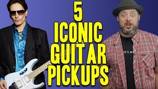 5 Iconic Guitar Pickups
