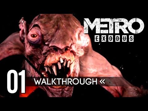 METRO EXODUS – PART 1 – Gameplay Walkthrough / No Commentary 【Full Game】