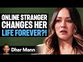 Omegle Stranger Changes Girls Life Forever Dhar Mann Studios