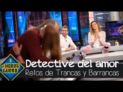 Abril Zamora se convierte en detective del amor con Trancas y Barrancas - El Hormiguero