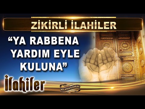 Zikirli İlahiler / YA RABBENA YARDIM EYLE KULUNA / Defli Zikirli Seçme 8 Güzel İlahi Dinle