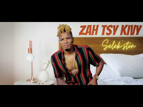 SELEK'STON - ZAH TSY KIVY
