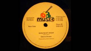 Dennis Brown - Man Next Door 12"