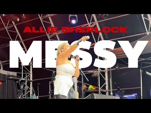 Messy (Live at Kaleidoscope festival)  Allie Sherlock Cover