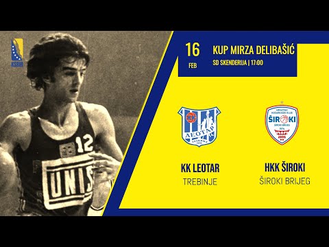 KK Leotar vs HKK Široki TT Kabeli - Polufinale  - KUP Mirza Delibašić