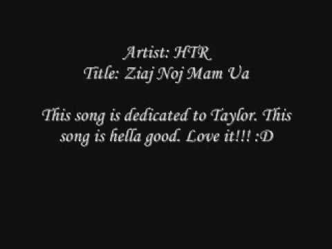 Artist: HTR Title: Ziaj Noj Mam Ua(lyric)