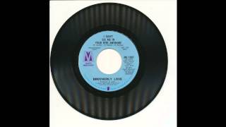 Brotherly Love - I Don&#39;t See Me In Your Eyes Anymore - Music Merchant 1007