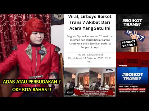 KONFLIK TRANS 7 DAN PESANTREN ‼️ ADAB VS PERBUDAKAN - ILMU MERAH