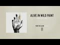 Alive In Wild Paint "Forecasting"