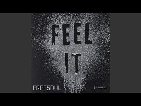 Feel It