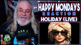 Happy Mondays Reaction - Holiday (Live) - First Time Hearing - Requested