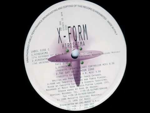 X Form - Hiroshima (ITA Extended 12'' Mix)