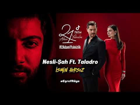 #Taladro Ft. Fatih Kara & Nesli-Şah - Dinle - İsmin Hırsız [#edit #mix #esrefruya ]