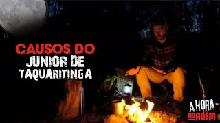 CAUSOS DO JUNIOR DE TAQUARITINGA 