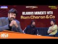 Ram Charan Co Epic Fun Hilarious Moments At Unstoppable With NBK AhavideoIN