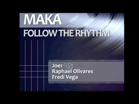 Maka - Follow The Rhythm (Joe1 Remix) TEASER