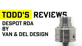 Despot RDA by Van and Del Design