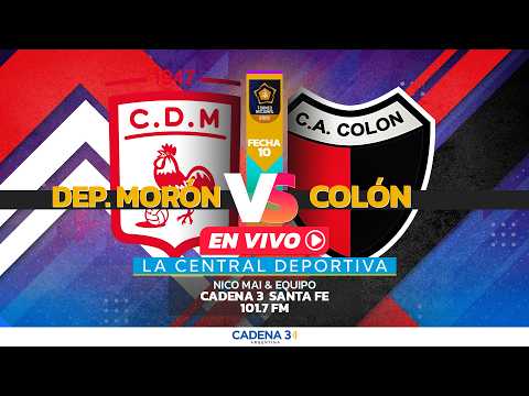 🔴 EN VIVO | DEPORTIVO MORÓN vs COLÓN | PRIMERA NACIONAL | FECHA 10 | Cadena 3 Santa Fe