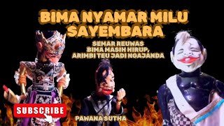 Download lagu BIMA NYAMAR MILU SAYEMBARA🔥ARIMBI TEU JADI NGAJANDA‼️SEMAR REUWAS BIMA MASIH HIRUP‼️Dadan Sunandar S mp3