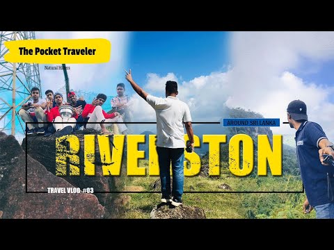 Riverston (Mathale Kunckles Mountain Range) VLOG 03#srilanka #traveling #riverstone