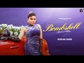 BOMBSHELL OFFICIAL VIDEO JASMEEN AKHTAR