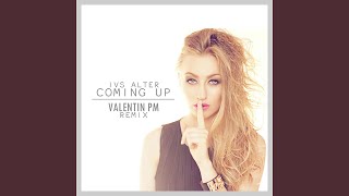Coming Up (Valentin PM Remix)